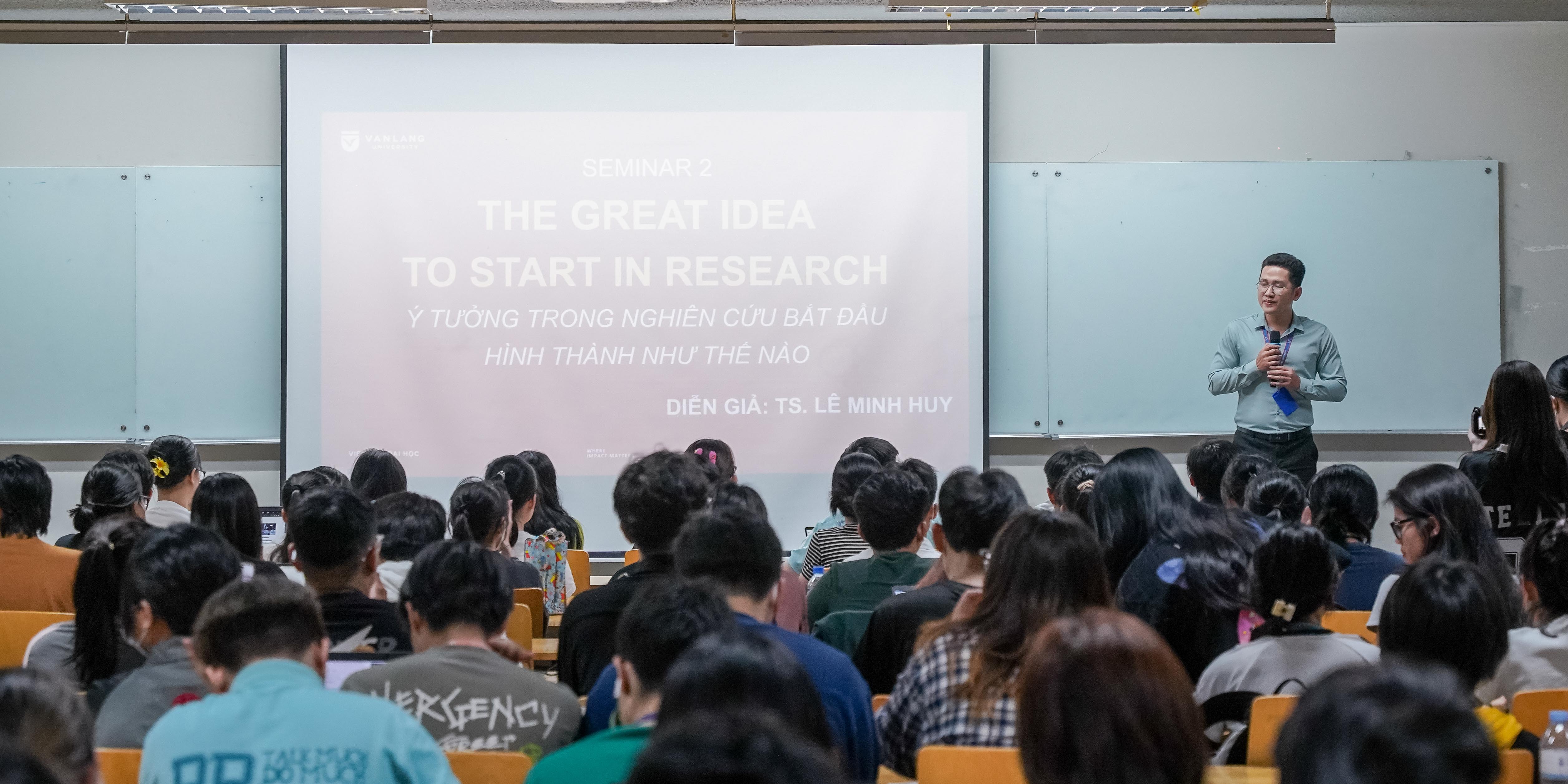vlu-khai-pha-y-tuong-trong-nghien-cuu-khoa-hoc-cung-seminar-the-great-idea-to-start-in-research-c.jpg